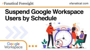 Suspend Google Workspace users by Schedule