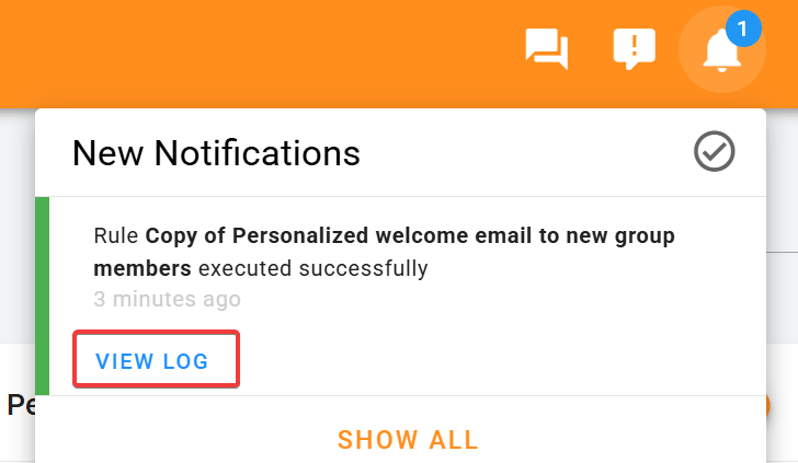 Notification of successful execution of Copy of Personalized welcome email to new group members rule, with view log button