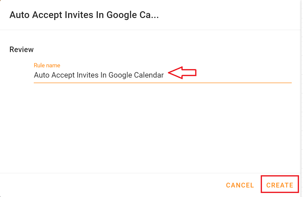 Rule name and click Create- Auto Accept and Invite