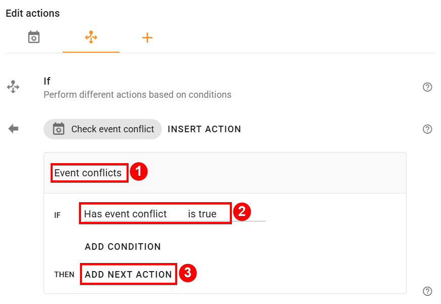 The If edit actions screen to add event conflicts branch conditions for auto decline conflicting events of google calendar in xFanatical Foresight