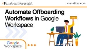 Automate-Offboarding-Workflow
