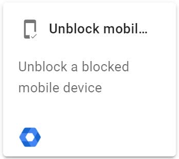 In the Select an action screen, select Unblock mobile device action