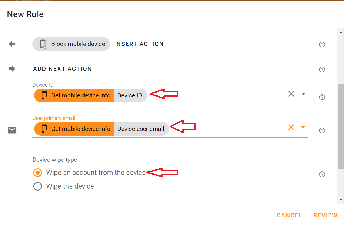 In the Edit actions screen, select the Device ID variable in the Device id field. Select the Device user email variable in the User primary email field