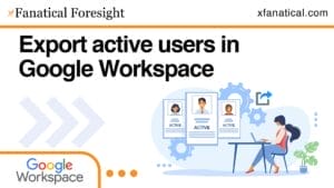Export active users in Google Workspace