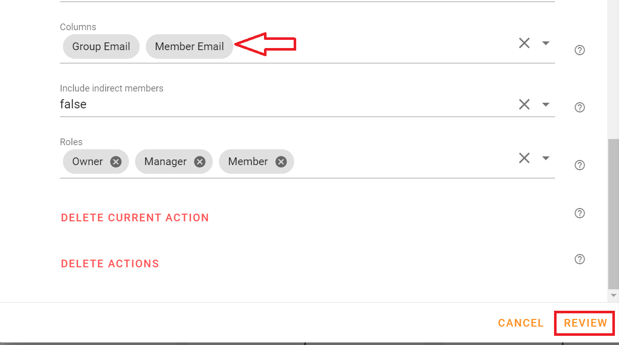 In the Column field, select the Group Email and Member Email