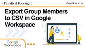Export Group Members to CSV in Google Workspace