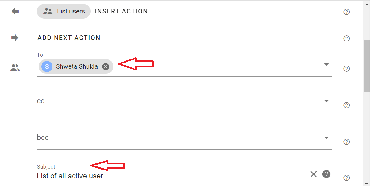 In the Email action, select the recipient in the To field. The To field is the manager’s email address, where you want to send the data
