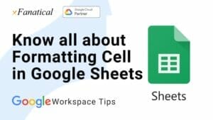 Know all about Formatting Cell