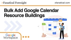 Bulk Add Google Calendar Resource Buildings