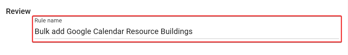 Review Screen configuring Rule name