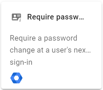 the Select an action screen, click the Require password change action
