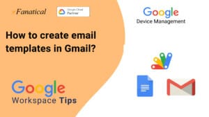 How to create email templates in Gmail