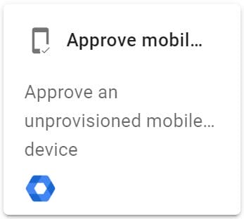 On the Select an action screen, click the Approve mobile device action