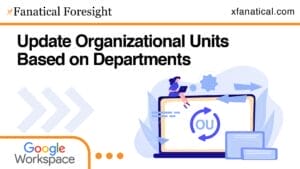 Update Organizational Units based on Departments
