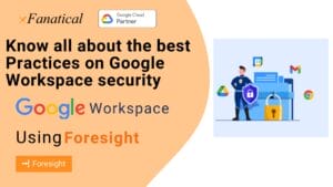 Best practices on google workspace security