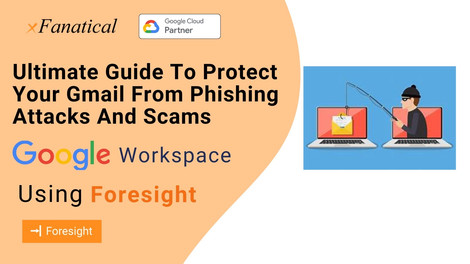 Protect Your Gmail From Phishing Attacks And scams