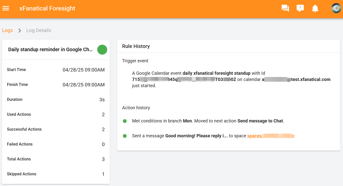  A detailed log screen, sent upon the execution of the rule, informing users of the action taken.
