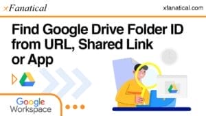 Find Google Drive Folder ID from URL, Shared Link or App