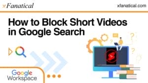 How-to-Block-Short-Videos-in-Google-Search
