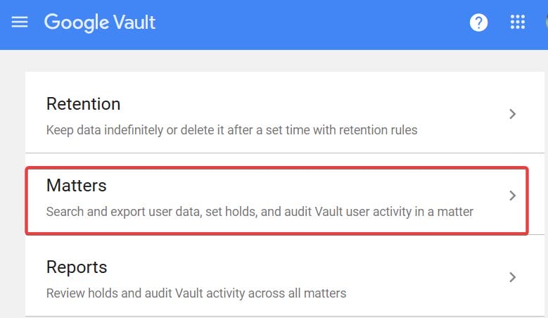 Create a Matter
A Matter is a container for your search and export tasks.