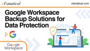 Google-Workspace-Backup-Solutions-for-Data-Protection