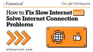 How-to-Fix-Slow-Internet-and-Solve-Internet-Connection-Problems