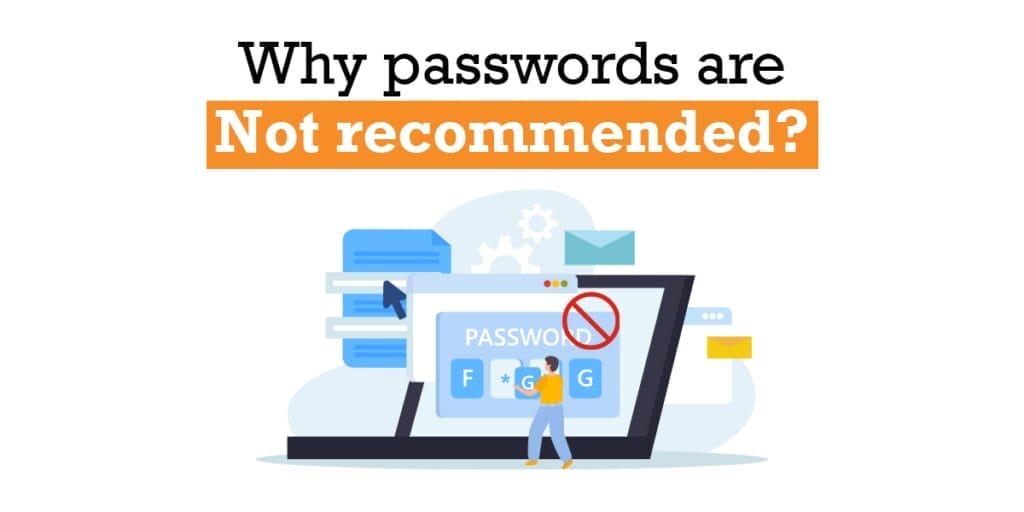 Drawbacks of Traditional Passwords