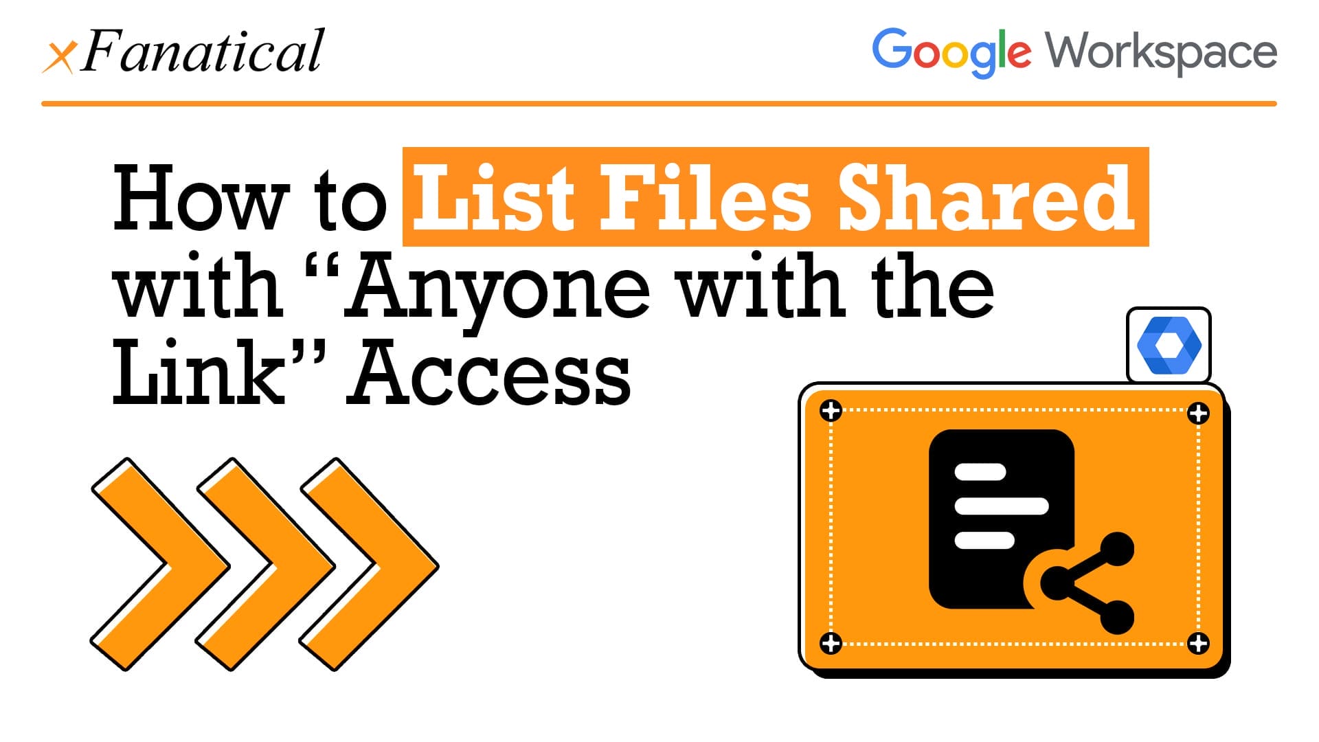 How to List Files Shared with Anyone with the Link | xFanatical